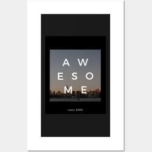 You are Awesome Posters and Art